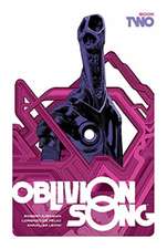 Oblivion Song by Kirkman and de Felici Book 2