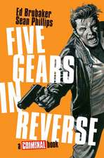 Five Gears in Reverse: A Criminal Book