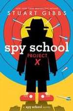 Spy School Project X