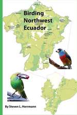 Birding Northwest Ecuador