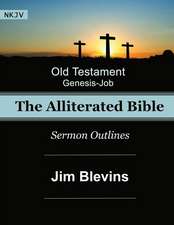 The Alliterated Bible - NKJV - Old Testament - Genesis-Job