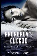 Andropov's Cuckoo