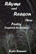 Rhyme and Reason Three