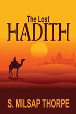 The Lost Hadith