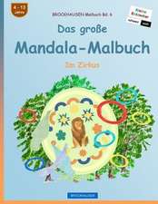 Brockhausen Malbuch Bd. 6 - Das Grosse Mandala-Malbuch