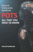 Postural Tachycardia Syndrome (Pots)