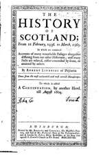 The History of Scotland, from 21 February, 1436. to March, 1565