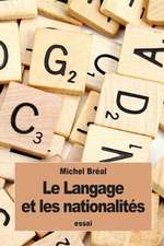 Le Langage Et Les Nationalites