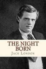 The Night Born