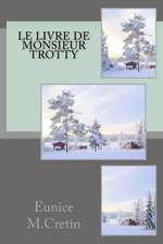 Le Livre de Monsieur Trotty