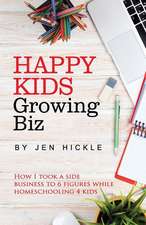 Happy Kids, Growing Biz