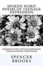 Spoken Word Poems of Teenage Depression