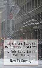 The Safe House in Sleepy Hollow