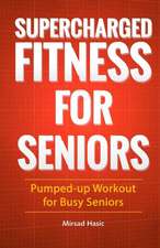 Supercharged Fitness for Seniors