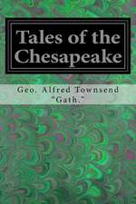 Tales of the Chesapeake