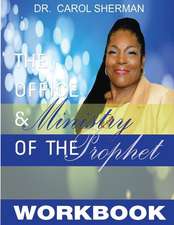 The Office and Ministry of the Prophet Workbook