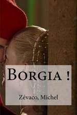 Borgia !