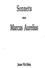 Sonnets from Marcus Aurelius