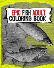 Epic Fish Adult Coloring Book