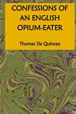 Confessions of an English Opium-Eater