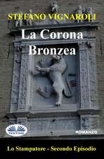 La Corona Bronzea