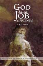 God Satan Job & Friends