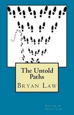 The Untold Paths