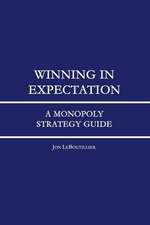 Winning in Expectation