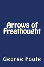 Arrows of Freethought