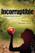 Incorruptible