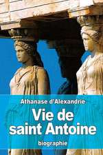 Vie de Saint Antoine