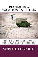 Planning a Vacation in the Us