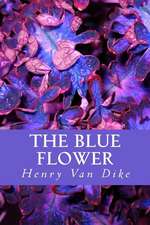 The Blue Flower