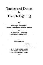 Tactics and Duties for Trench Fighting