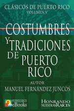 Costumbres y Tradiciones de Puerto Rico