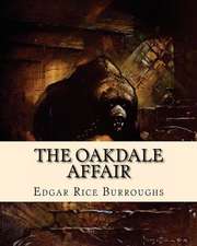 The Oakdale Affair