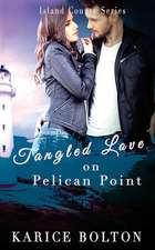 Tangled Love on Pelican Point