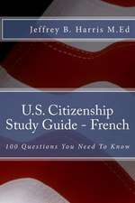 U.S. Citizenship Study Guide - French