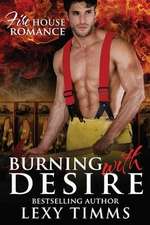 Burning with Desire