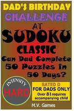 Dad's Birthday Challenge at Sudoku Classic - Hard