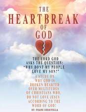 The Heartbreak of God