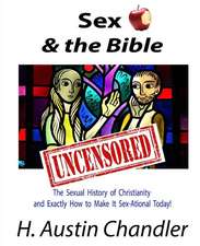 Sex and the Bible - Uncensored