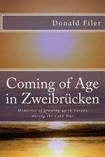 Coming of Age in Zweibrucken