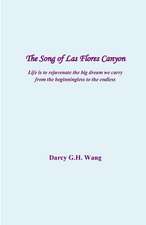 The Song of Las Flores Canyon