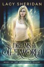 Dreams of Otherworld