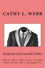 Footprints of an Invisible Father