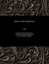 Report on the Explorations