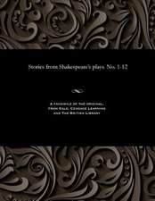 Stories from Shakespeare's Plays. No. 1-12