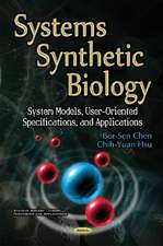 Systems Synthetic Biology: System Models, User-Oriented Specifications, & Applications