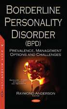 Borderline Personality Disorder (BPD)